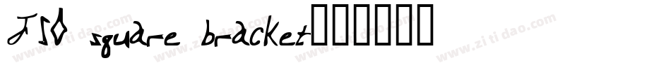 FSO square bracket字体转换